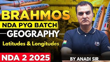 Latitudes and Longitudes | NDA PYQS Series | Geography For NDA 2 2025 | Learn With Sumit