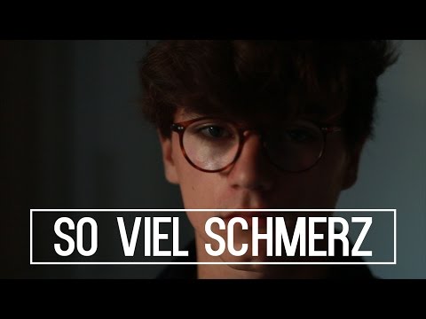 So viel Schmerz I Poetry
