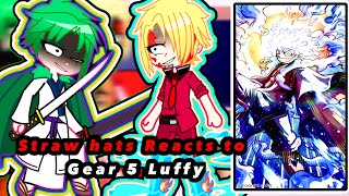 One Piece Straw Hats React To Gear 5 Luffy  |1/| |One Piece|