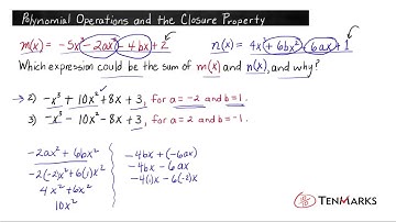 Polynomial Operations and the Closure Property  (A-APR.1)
