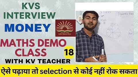 KVS INTERVIEW DEMO TEACHING MONEY MATH TOPIC  KVS PRT TGT PGT INTERVIEW PREPARATION KVS INTERVIEW