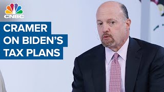 Jim Cramer on reports that President Biden is planning first major federal tax hike since 1993