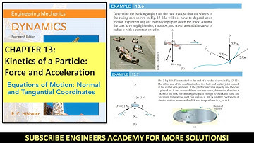 Sample Problems | Kinetics of a Particle | Chapter 13: Hibbeler Dynamics 14th |  Engineers Academy