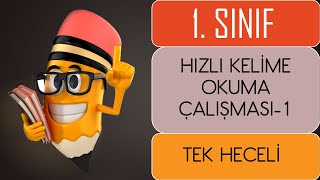 Hızlı Kelime Okuma Çalışması 1 Sınıf Hızlı Okuma Çalışması Tek Heceli Kelimeler