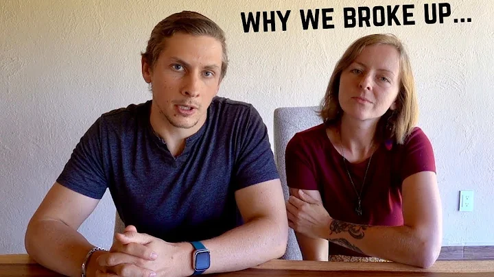Why we broke up...
