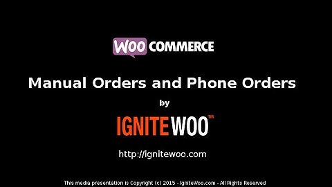 WooCommerce Manual Orders and Phone Orders