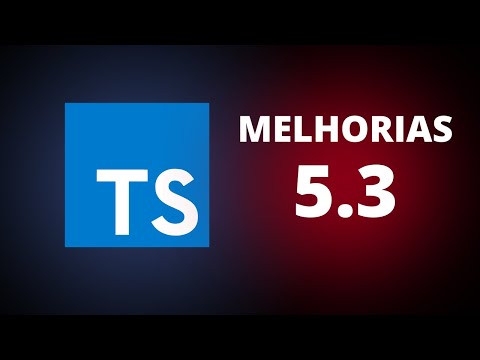 Novas Melhorias do Typescript 5.3
