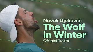 What does it take to be the G.O.A.T? Novak Djokovic's 'The Wolf in Winter' Documentary...