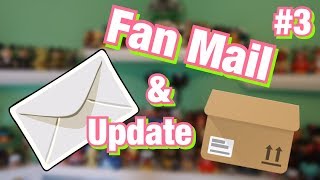 BIG Update & Fan Mail#3 !!!!