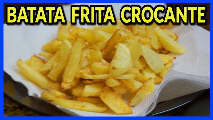 O segredo para fazer batata frita seca e crocante