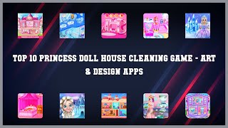 Top 10 Princess Doll House Cleaning Game Android Apps screenshot 1