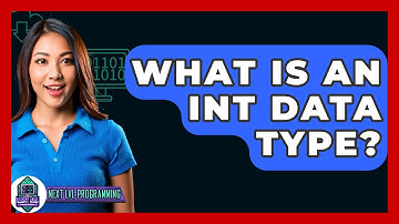 What Is An Int Data Type? - Next LVL Programming