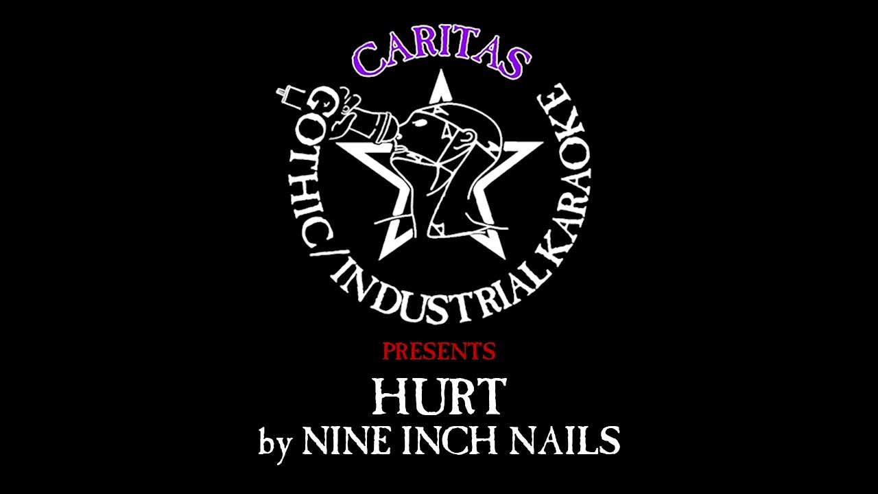 Nine Inch Nails • Hurt (CC) 🎤 [Karaoke] [Instrumental Lyrics] - YouTube