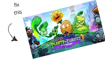 How To Fix Can’t play Plants vs Zombies 3