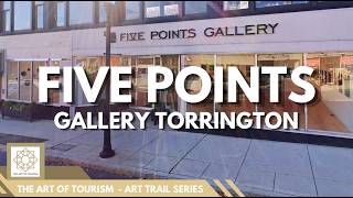 Five Points Gallery Featuring Three Exhibitions - Torrington, CT