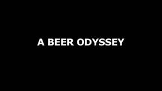 Beer Odyssey Ou Le Combat Pour La Bière ... ...