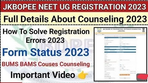 Jkbopee NEET Ug Registration Most Important Videol Errors Solution Check Form Status|BUMS BAMS Doubt