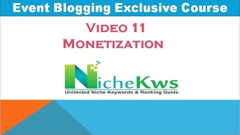 Event Blogging Course Part 11 - How to use Adsense for Event Blog : Ad Placement, Affiliate