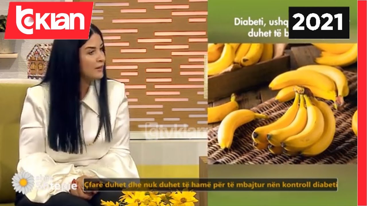 Shije shtëpie - Nëse jeni me diabet, ndihmoni veten duke pasur kujdes me këto ushqime