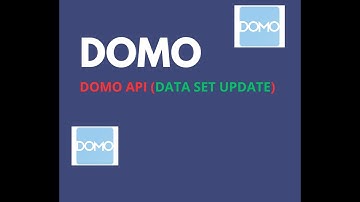 Domo API (Data Set Update)