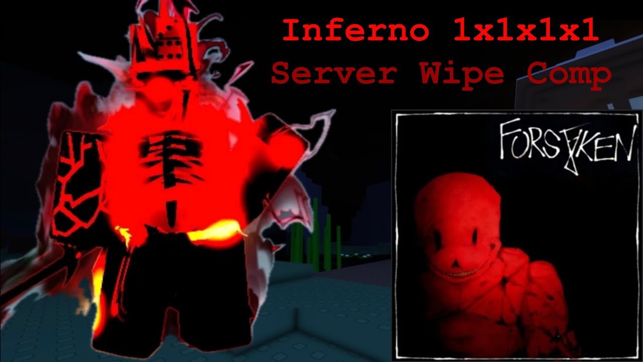 Infernum 1x1x1x1 Server Wipe Compilation - Forsaken - YouTube