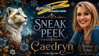 A Captured By Radiance SNEAK PEEK! Caedryn Is Here From The Winter King’s Storybook & RomantzArt!!