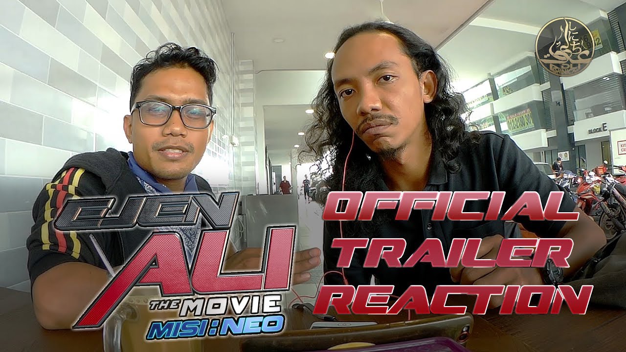 Ejen Ali The Movie - Official Trailer #1 Reaction - YouTube