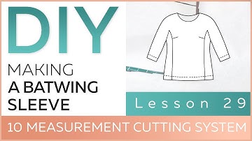 DIY: How to work with basic patterns.10 measurement cutting system. Making a batwing sleeve.