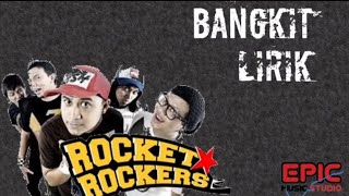 Rocket rockers - bangkit lirik