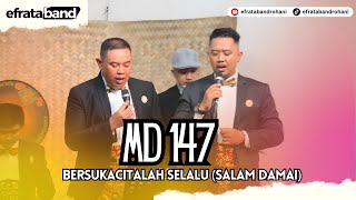 BERSUKACITALAH SELALU (SALAM DAMAI) HQ AUDIO NEW ARRASEMENT ~ EFRATA BAND ROHANI