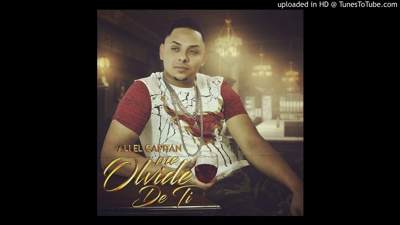 Ali El capitan-Me olvide de ti