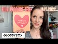 GLOSSYBOX UK MAY 22 | Full Product Test &amp; Contents review for over 40s