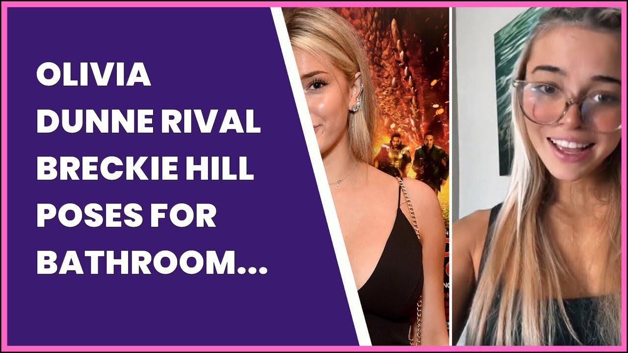OLIVIA DUNNE RIVAL BRECKIE HILL POSES FOR BATHROOM MIRROR SELFIE YouTube