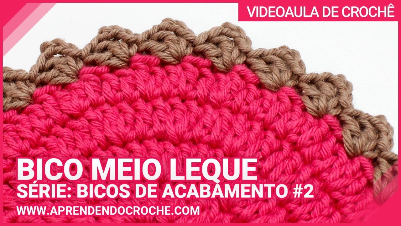 BICO DE CROCHÊ MEIO LEQUE / SÉRIE: BICOS DE ACABAMENTO #2