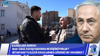 Netanyahu’yu Elaziğ Sokaklarinda Görseni̇z Ne Yaparsiniz ?