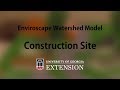 Enviroscape watershed model  construction site