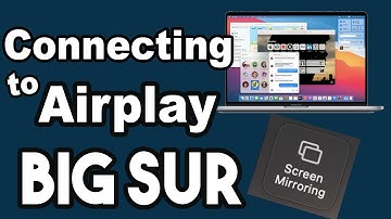 Connecting A Mac to AirPlay on Mac OS Big Sur