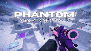 Phantom - A Sniper Montage
