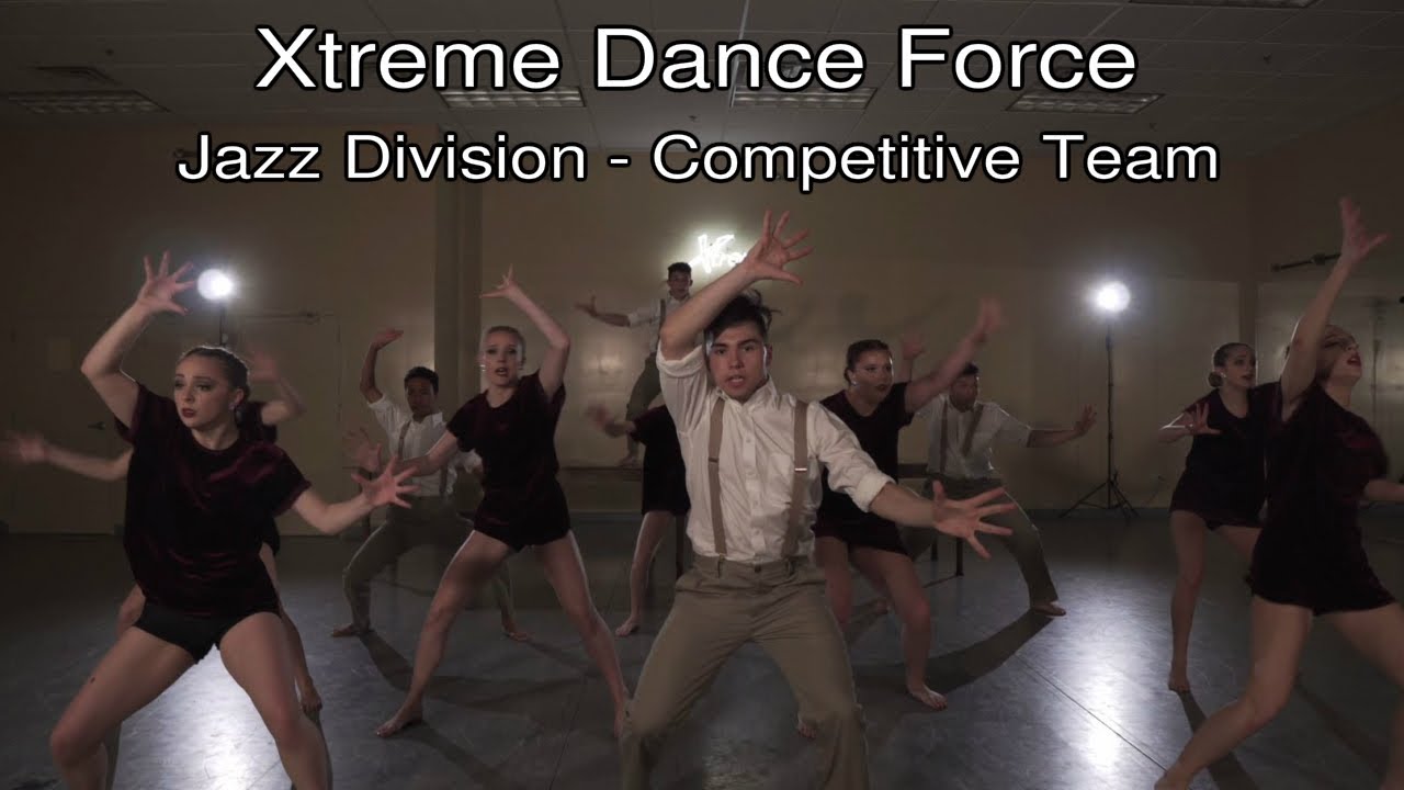 Xtreme Dance Force Competitive Jazz Dance Team Promo Video YouTube