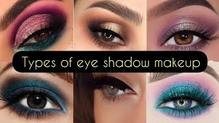 different Eye Makeup Or Eye Shadows With Names|Eye Makeup Name List|EyeLiner Design|Eyeshadow Makeup
