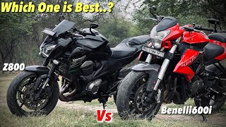 Benelli600I Vs Kawasaki Z800 Full Comparison