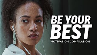 BE YOUR BEST - Best Motivational Video Speeches Compilation (Most Eye Opening Speeches)