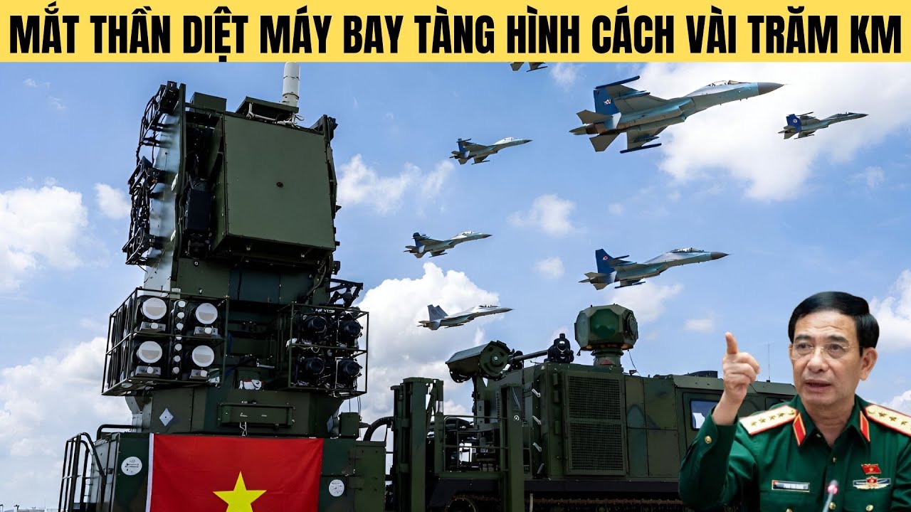 VN trình làng Mắt Thần V-Elint 18 bắt máy bay tàng hình từ hàng trăm Km