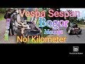 Suka duka Scooter vespa sespan bogor keliling Indonesia