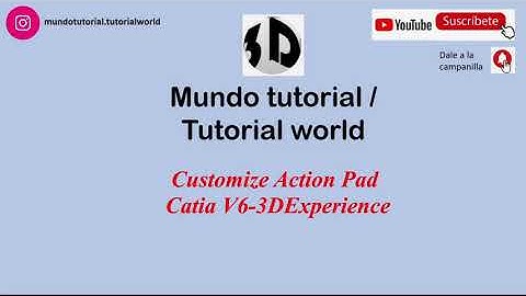 Catia V6. Action Pad Customization