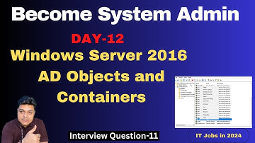 Become System Admin in 2024 ! Windows Server 2016 AD Objects and Containers