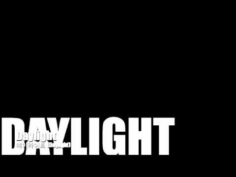 (+) Daylight - 데이라이트 (Daylight)