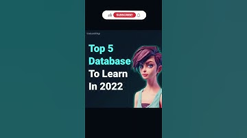 Top 5 Database To Learn In 2022