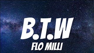 Flo Milli - B.T.W ( Lyrics )