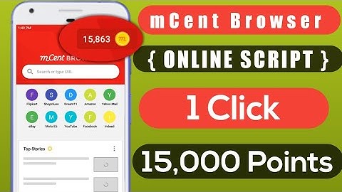 mCent Browser New {Online Script} || Unlimited Points || 1 Click to 15,000 Points || By Paytm Guru